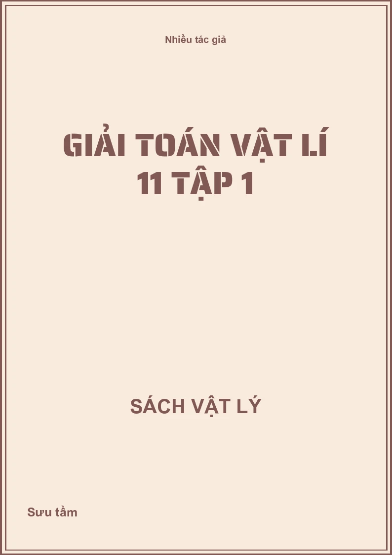 Giải toán vật lí 11 Tập 1