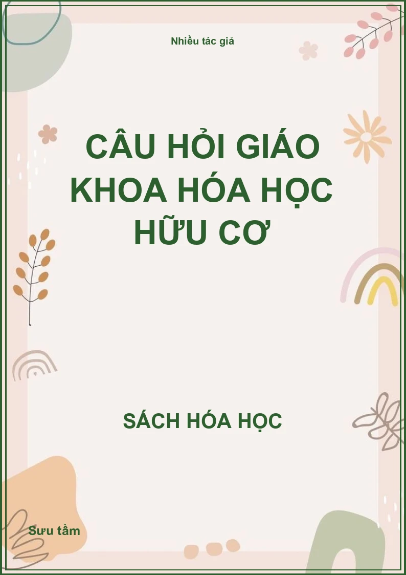Câu hỏi giáo khoa hóa học hữu cơ