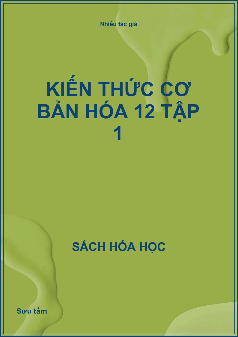 Kiến thức cơ bản hóa 12 Tập 1
