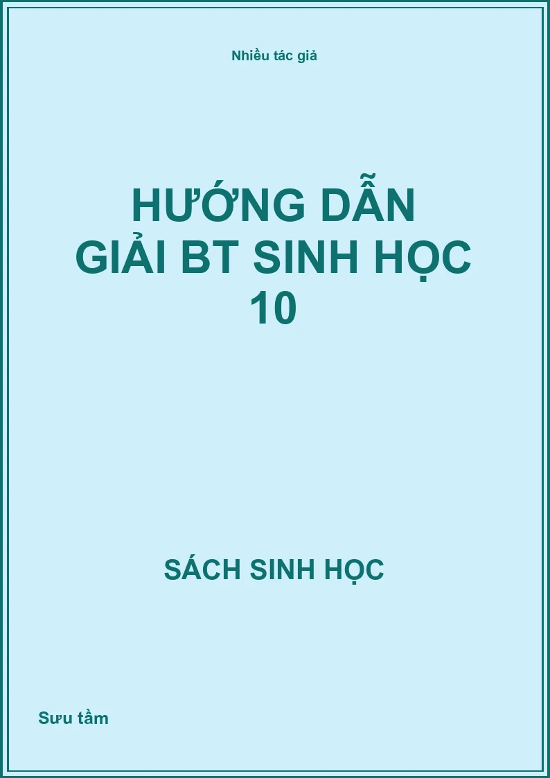Hướng dẫn giải BT sinh Học 10