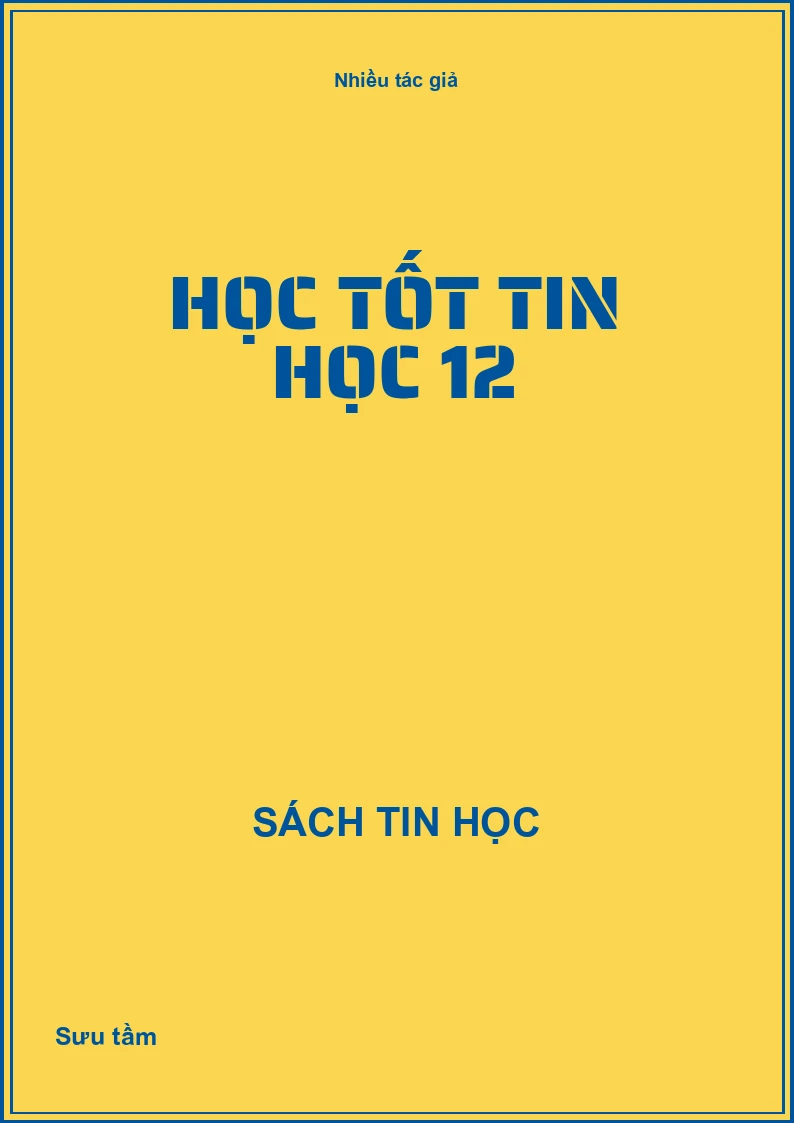 Học tốt tin học 12