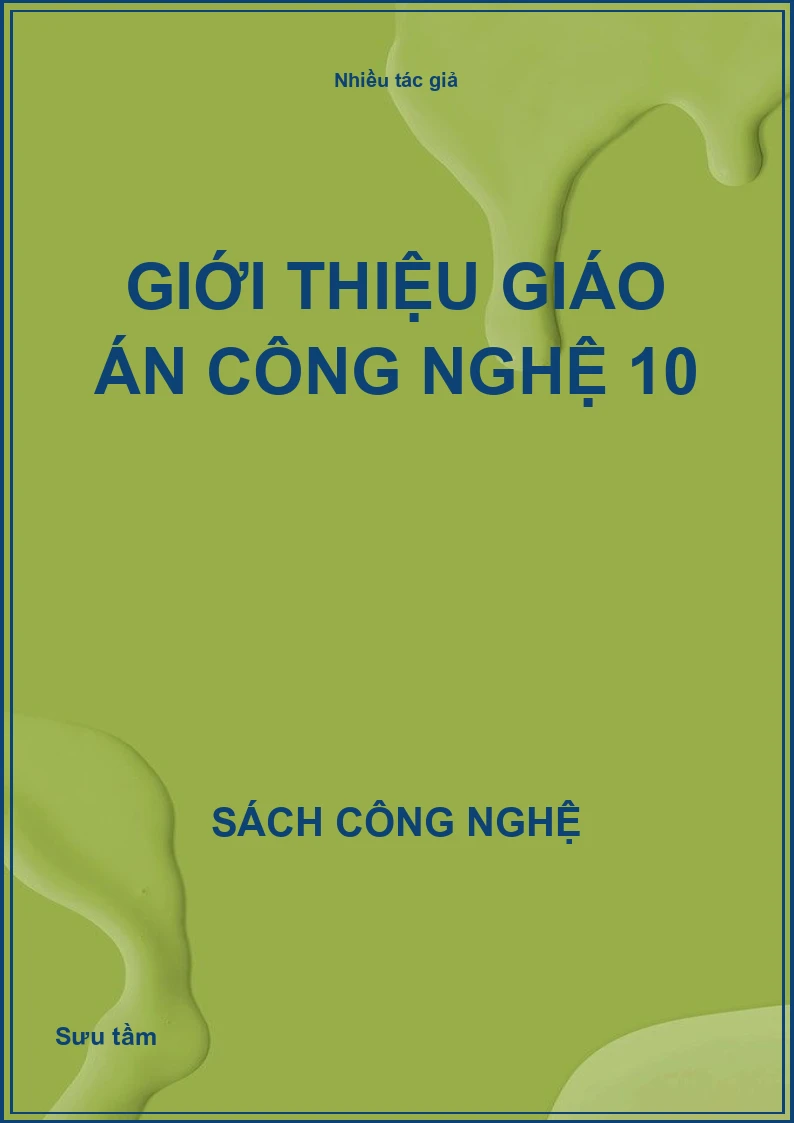 Giới thiệu giáo án Công nghệ lớp 10