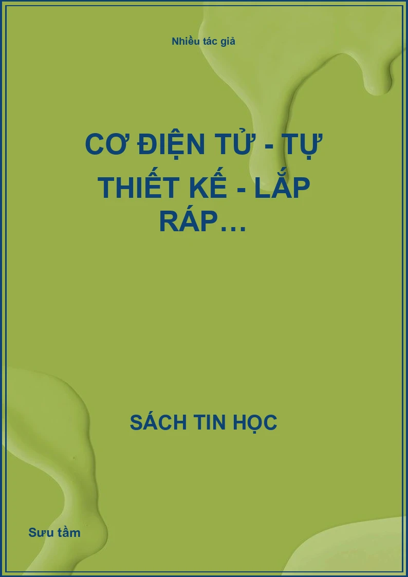 Cơ điện tử - tự thiết kế - lắp ráp…