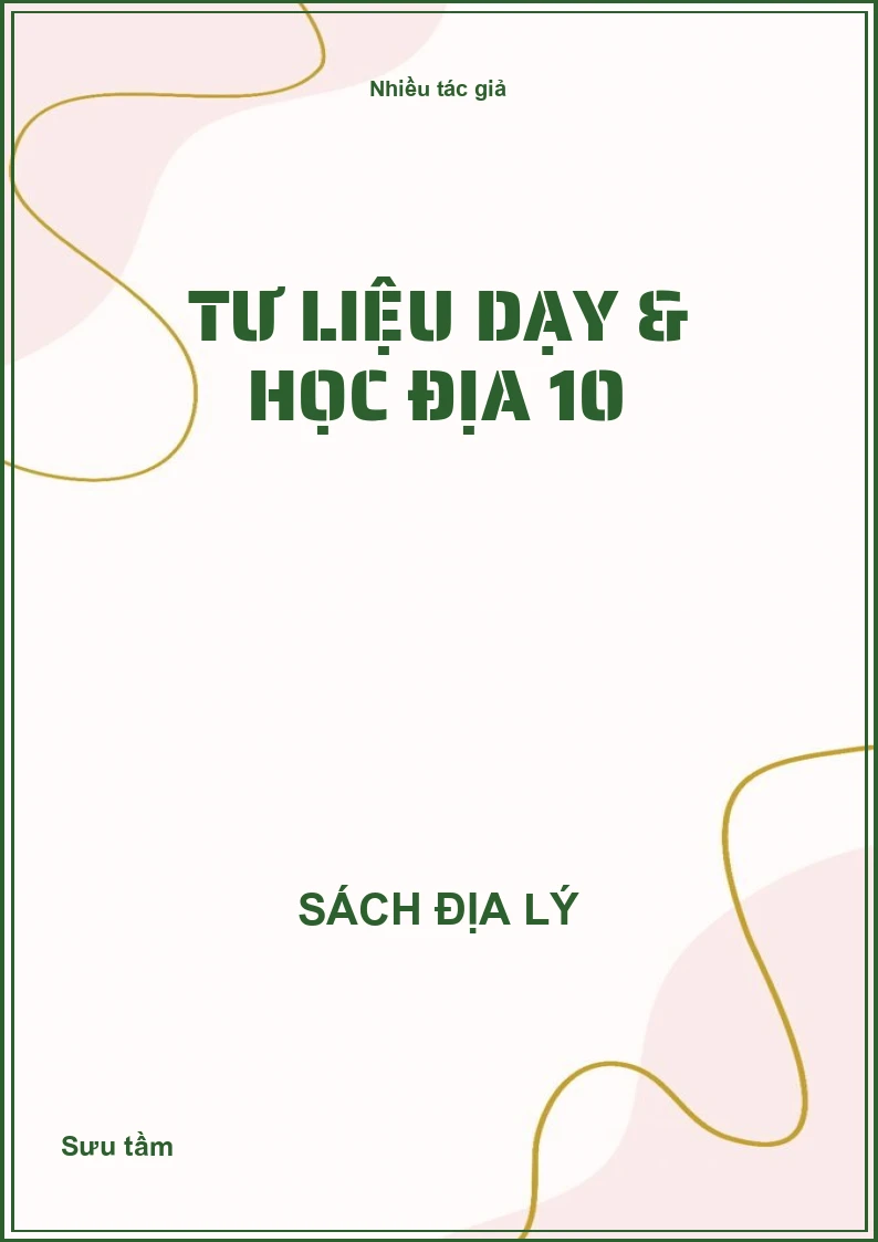 Tư liệu dạy & học địa 10
