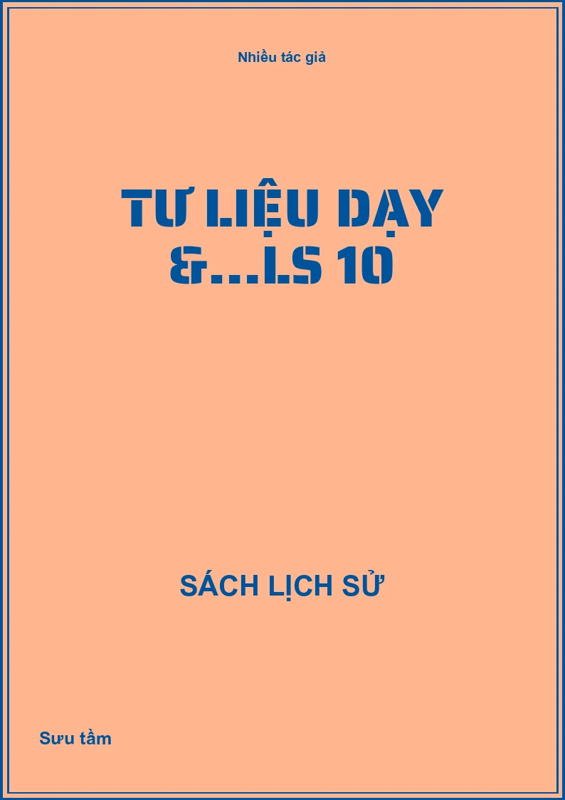 Tư liệu dạy &…LS 10