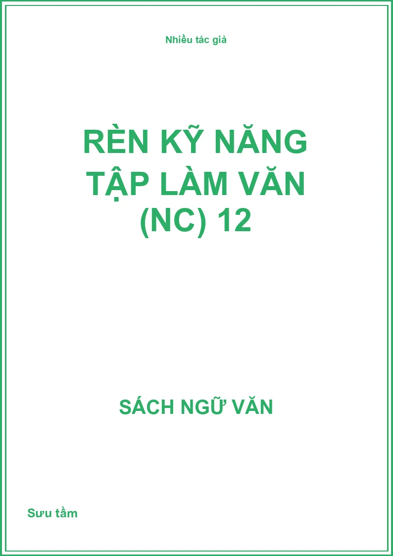 Rèn kỹ năng tập làm văn (NC) 12