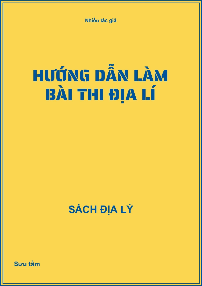 Hướng dẫn làm bài thi Địa lí