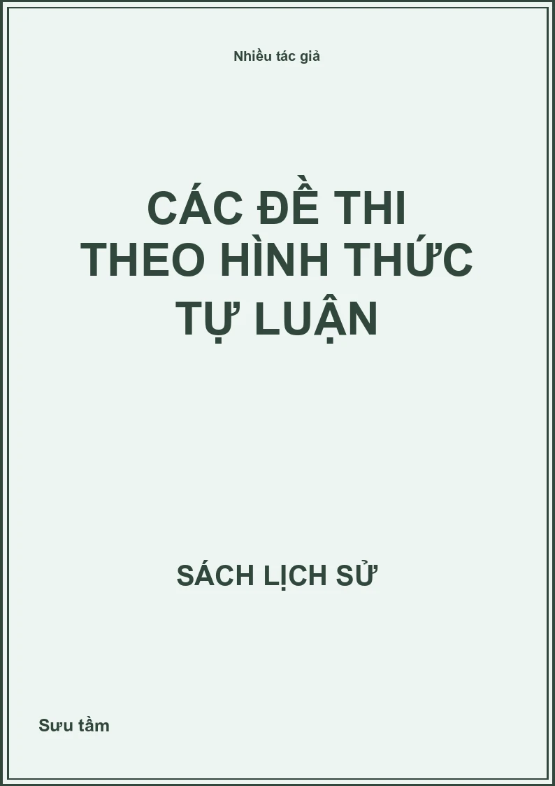 Các đề thi theo hình thức tự luận