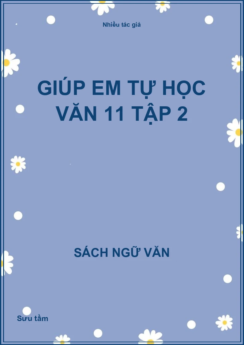 Giúp em tự học Văn 11 tập 2