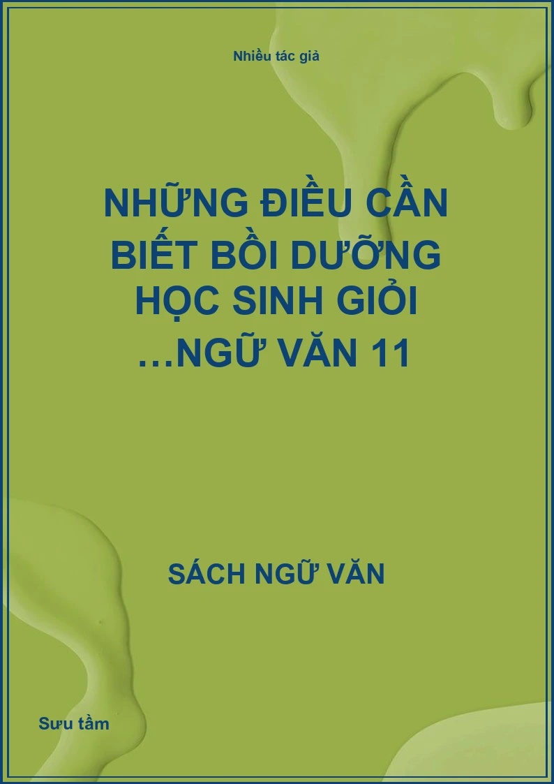 Những điều cần biết bồi dưỡng học sinh giỏi …ngữ văn 11