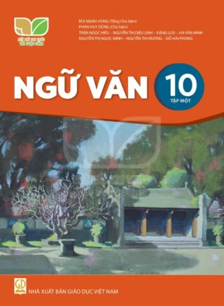 Sách giáo khoa Ngữ văn 10 - Tập 1 Kết Nối Tri Thức