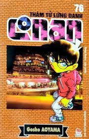 Thám Tử Lừng Danh Conan - Tập 76