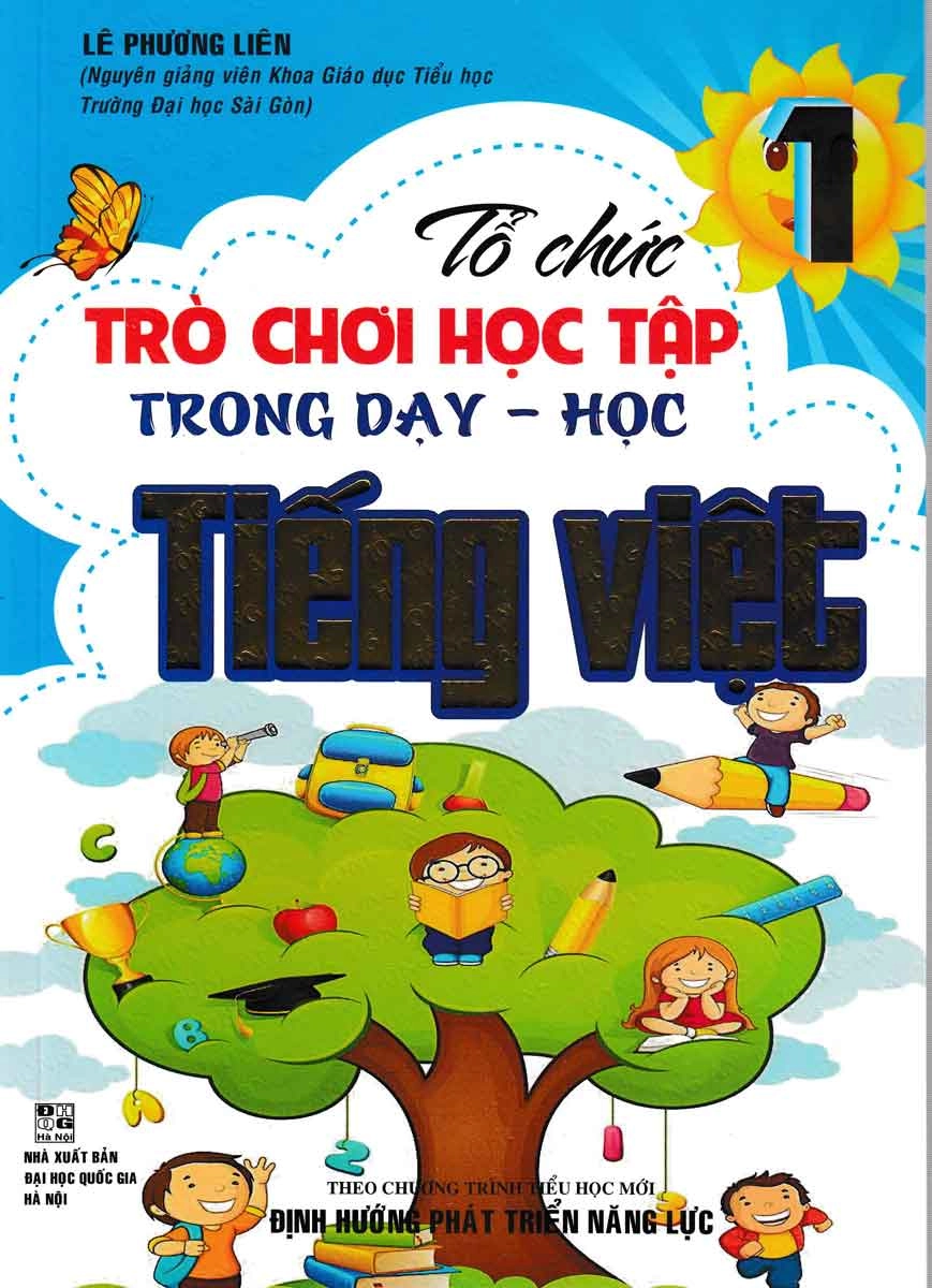 Tổ Chức Trò Chơi Học Tập Trong Dạy - Học Tiếng Việt 1
