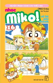 Nhóc Miko! Cô bé nhí nhảnh tập 16