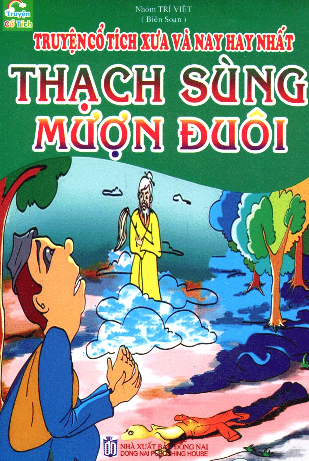 Truyện Cổ Tích Xưa Và Nay Hay Nhất - Thạch Sùng Mượn Đuôi