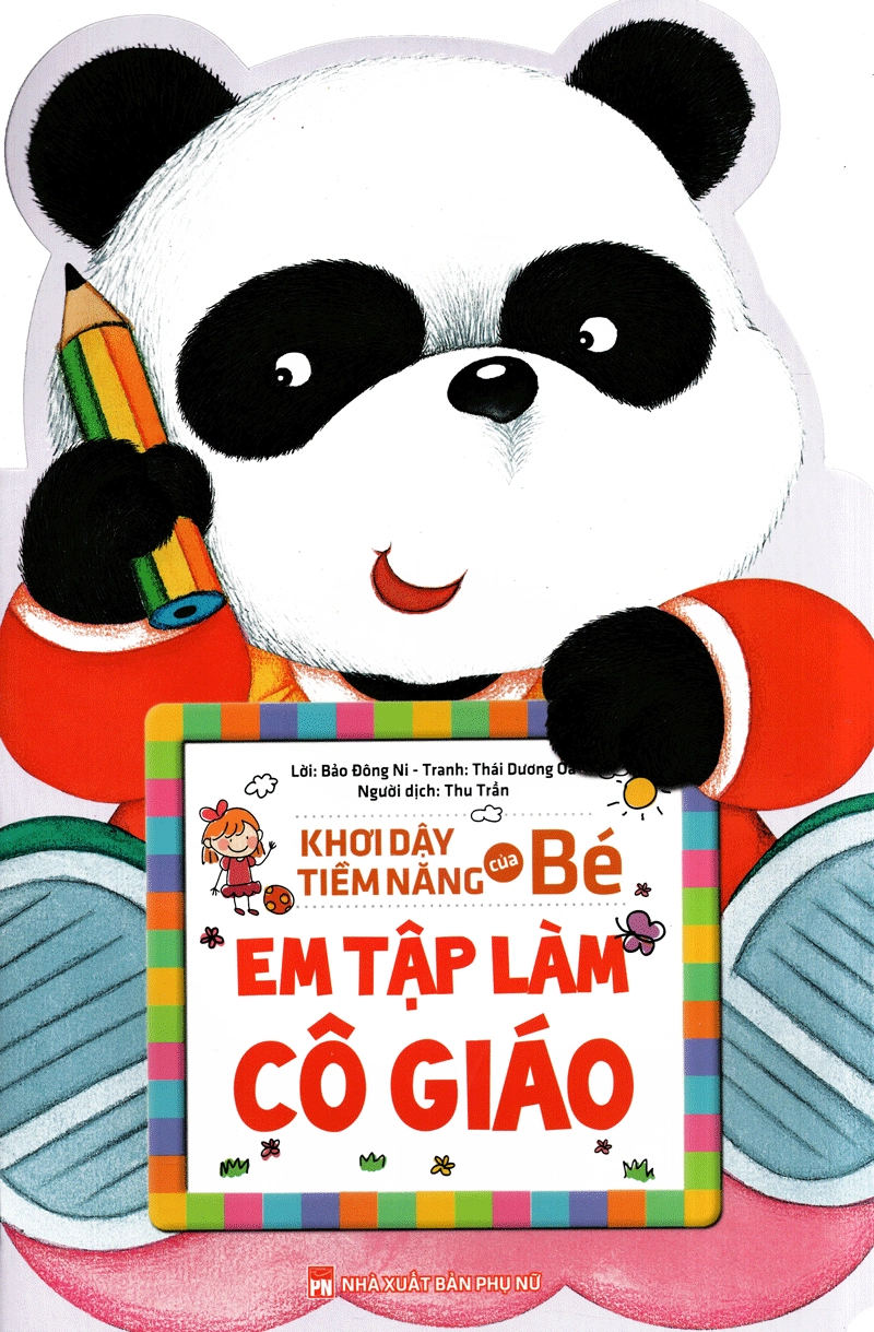 Khơi Dậy Tiềm Năng Của Bé - Em Tập Làm Cô Giáo