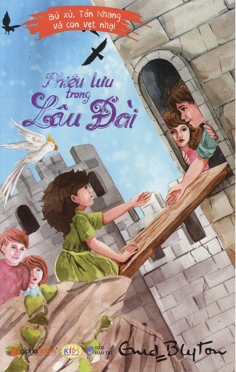 Bù Xù, Tàn Nhang Và Con Vẹt Nhại - Tập 2 (Phiêu Lưu Trong Lâu Đài)