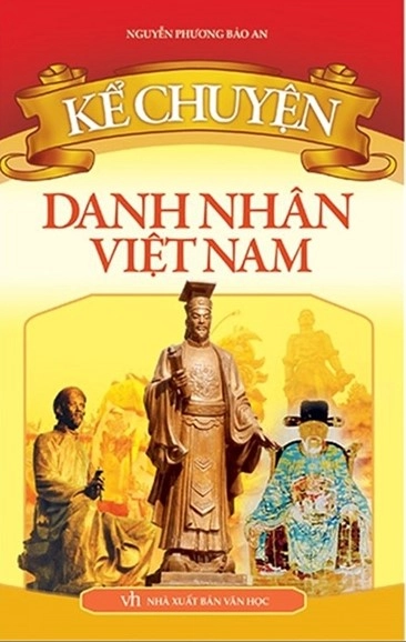 Kể Chuyện Danh Nhân Việt Nam