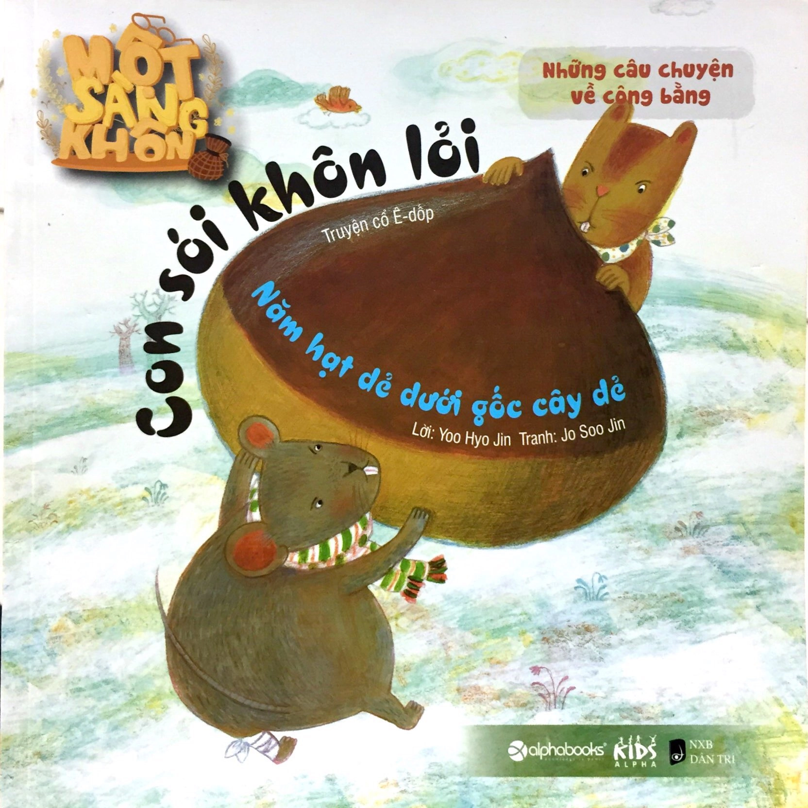 Một Sàng Khôn: Con Sói Khôn Lỏi: Năm Hạt Dẻ Dưới Gốc Cây Dẻ