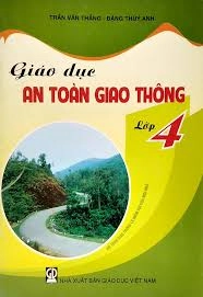 Giáo Dục An Toàn Giao Thông Lớp 4