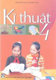 Kĩ Thuật Lớp 4