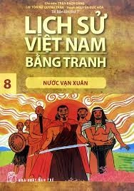 Lịch Sử Việt Nam Bằng Tranh - Tập 08