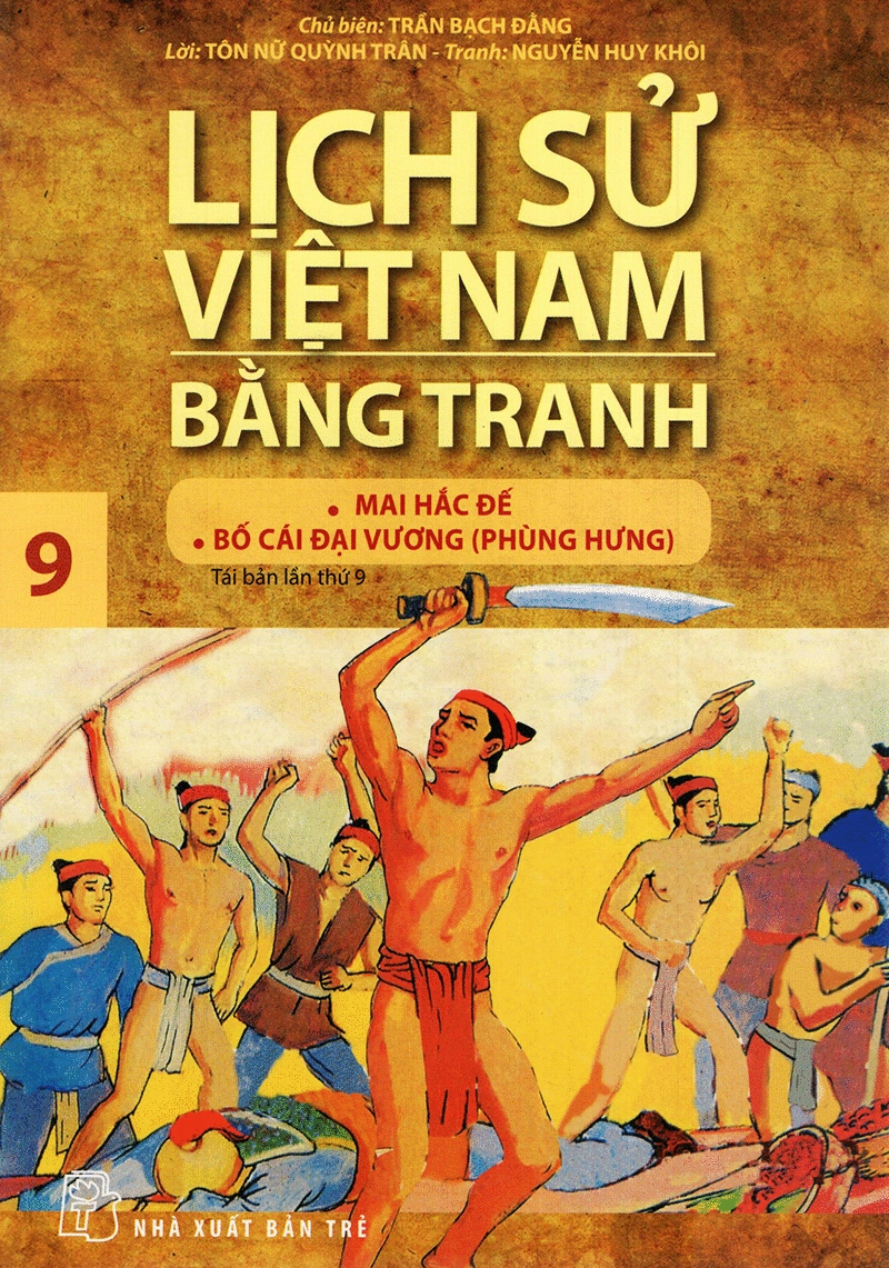 Lịch Sử Việt Nam Bằng Tranh - Tập 09