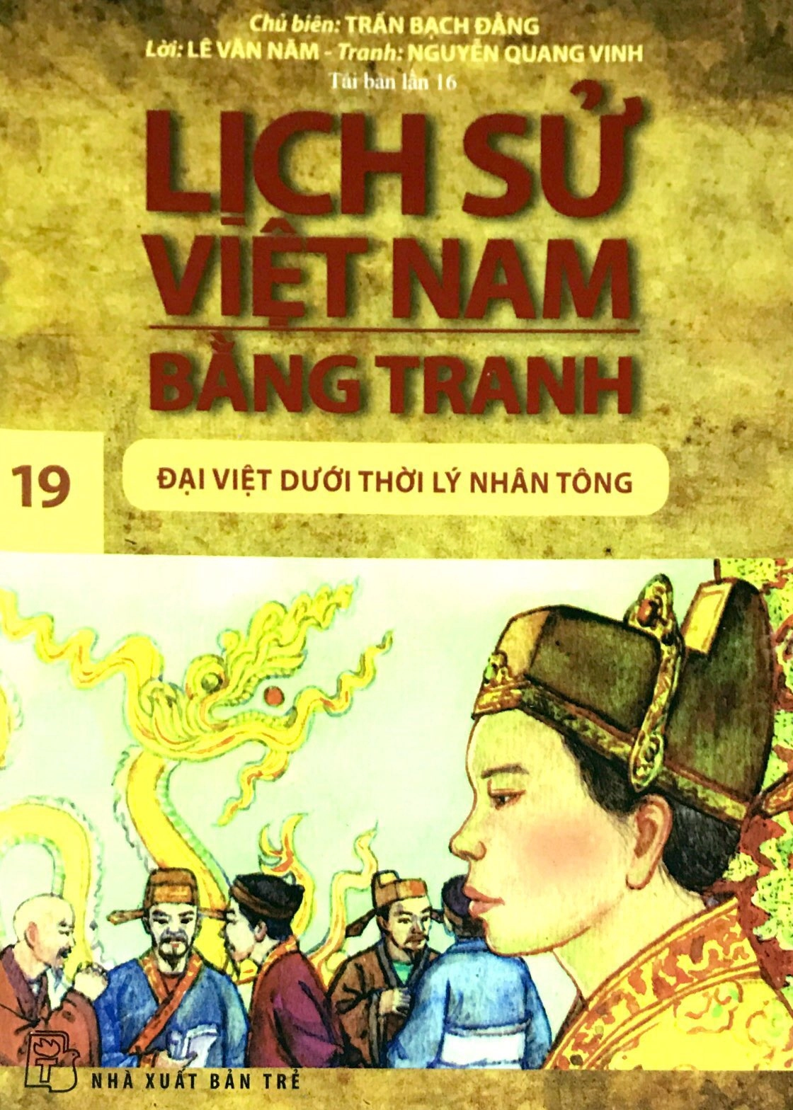 Lịch sử Việt Nam bằng tranh: Đại Việt dưới thời Lý Nhân Tông