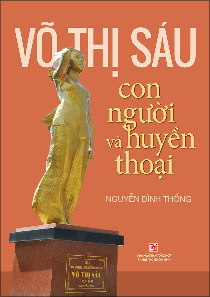 Võ Thị Sáu con người huyền thoại