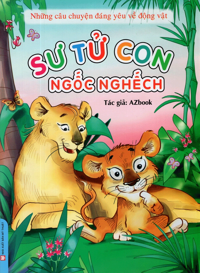 Sư Tử Con Ngốc Nghếch