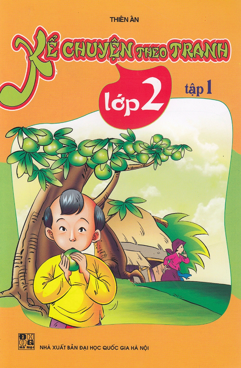 Kể Chuyện Theo Tranh Lớp 2 - Tập 1