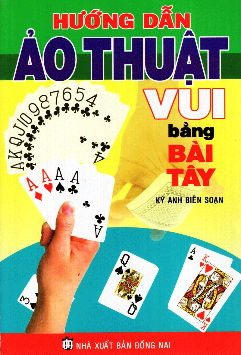 Hướng Dẫn Ảo Thuật Vui Bằng Bài Tây