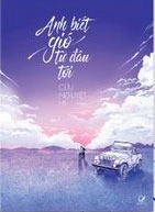 Anh Biết Gió Từ Đâu Tới