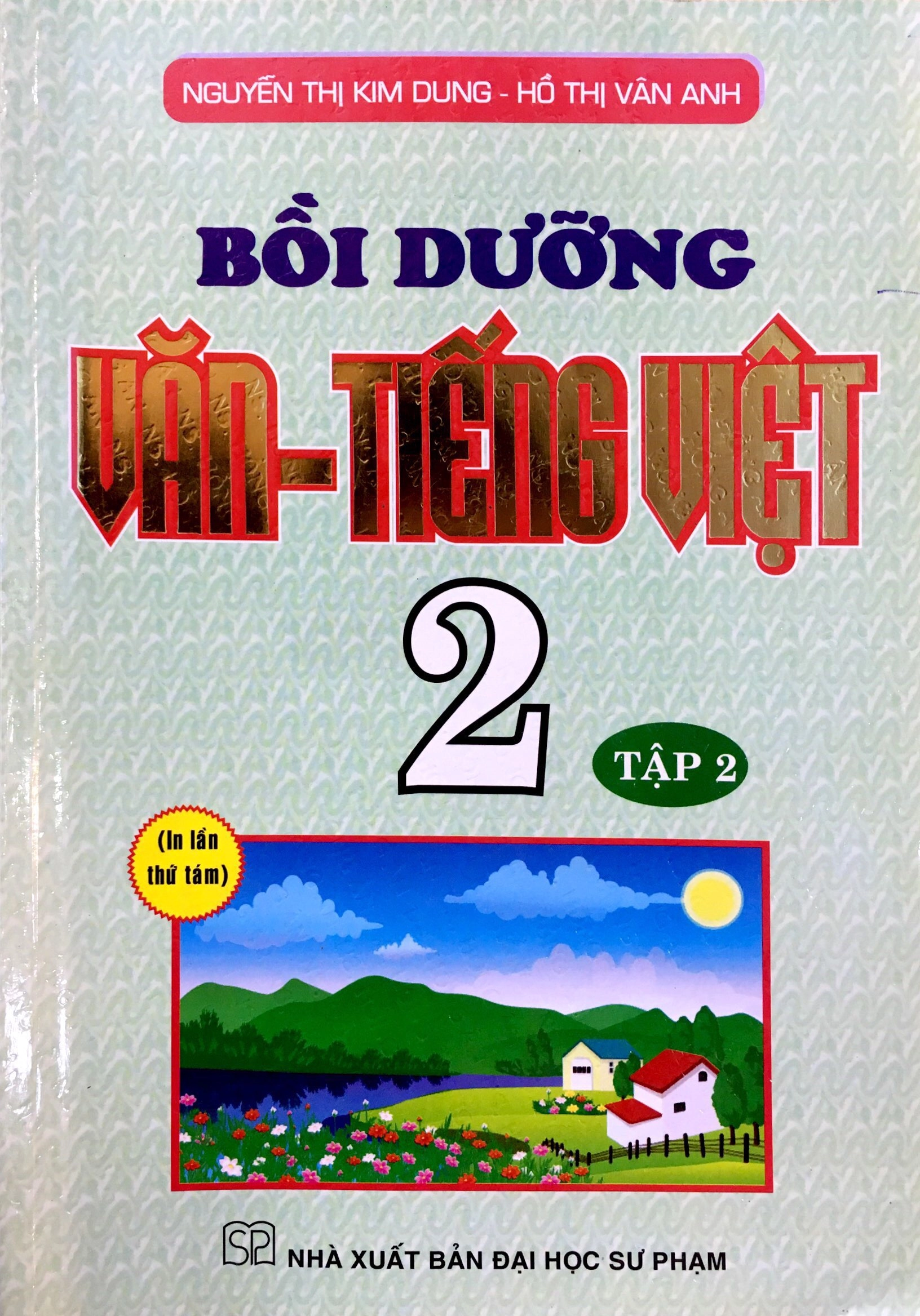 Bồi Dưỡng Văn - Tiếng Việt 2 - Tập 2