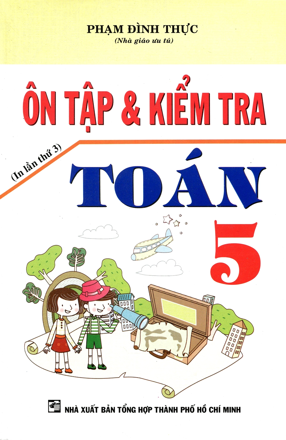 Ôn Tập Và Kiểm Tra Toán Lớp 5