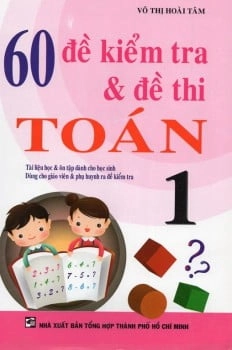 60 đề kiểm tra và đề thi toán 1