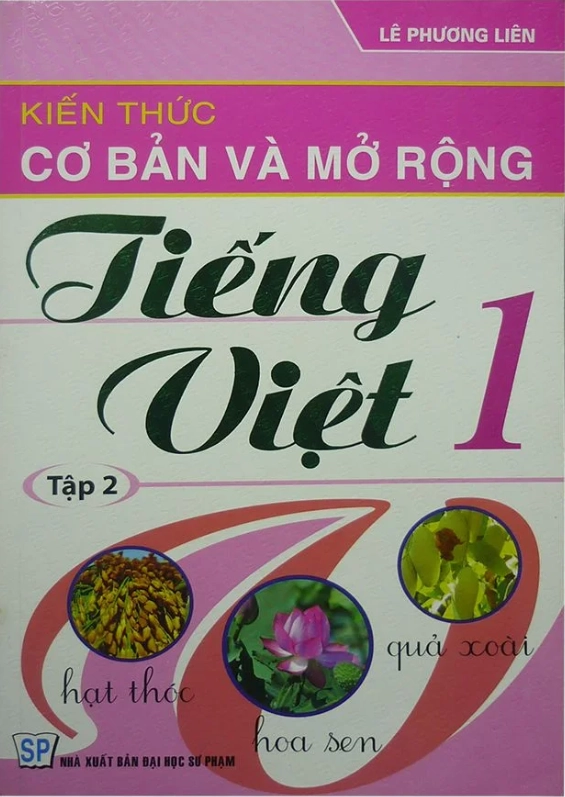 Kiến Thức Cơ Bản Và Mở Rộng Tiếng Việt 1 - Tập 2