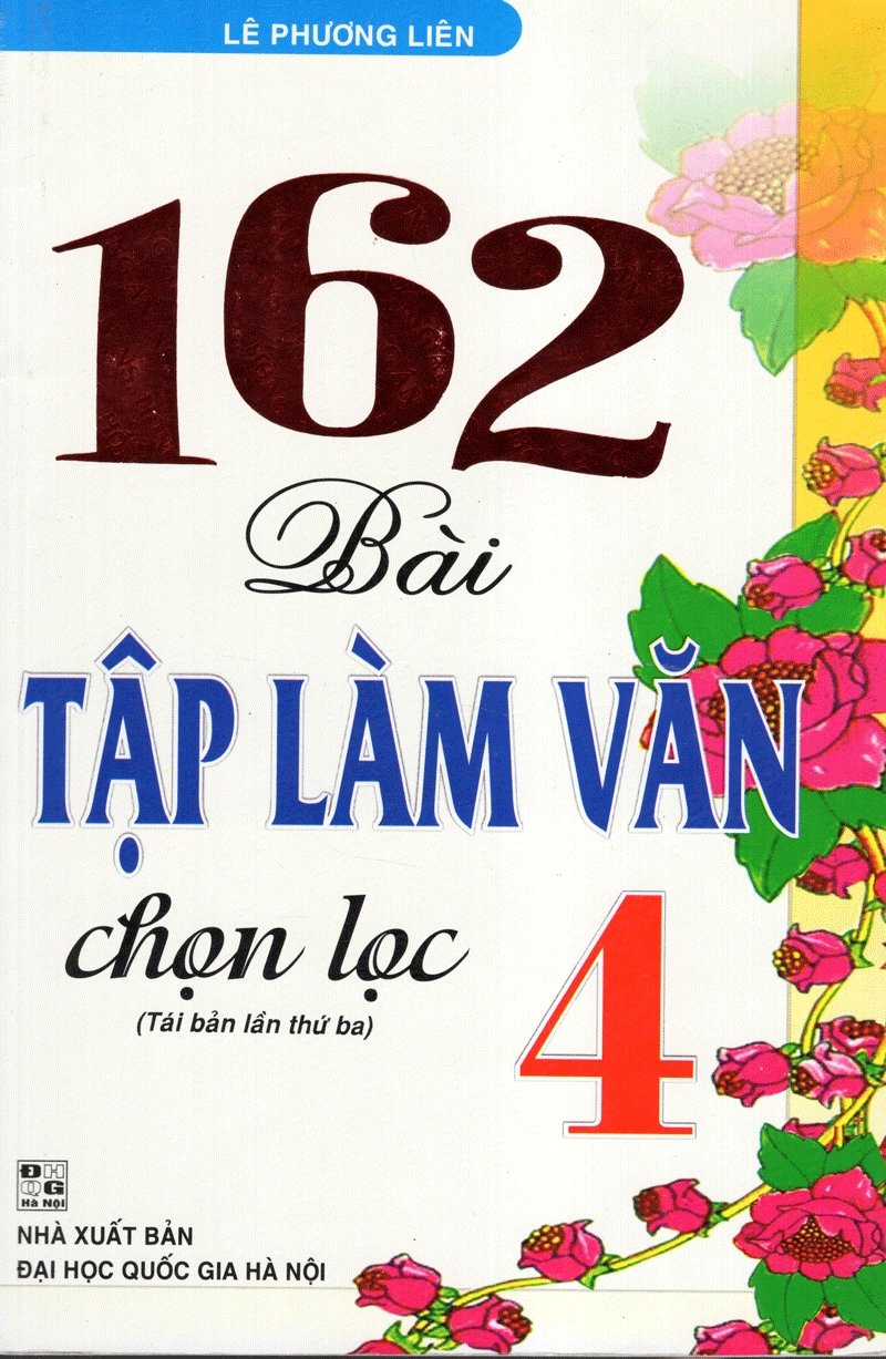 162 Bài Tập Làm Văn Chọn Lọc 4