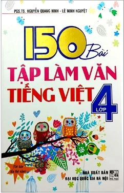 150 Bài Tập Làm Văn Tiếng Việt 4