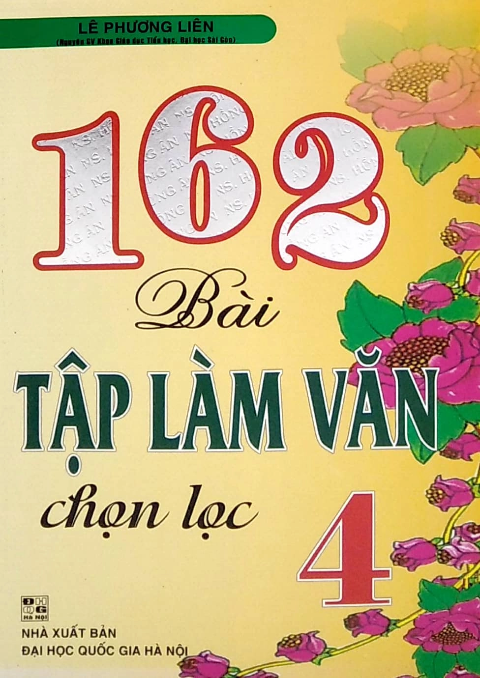 162 Bài tập làm văn chọn lọc 4