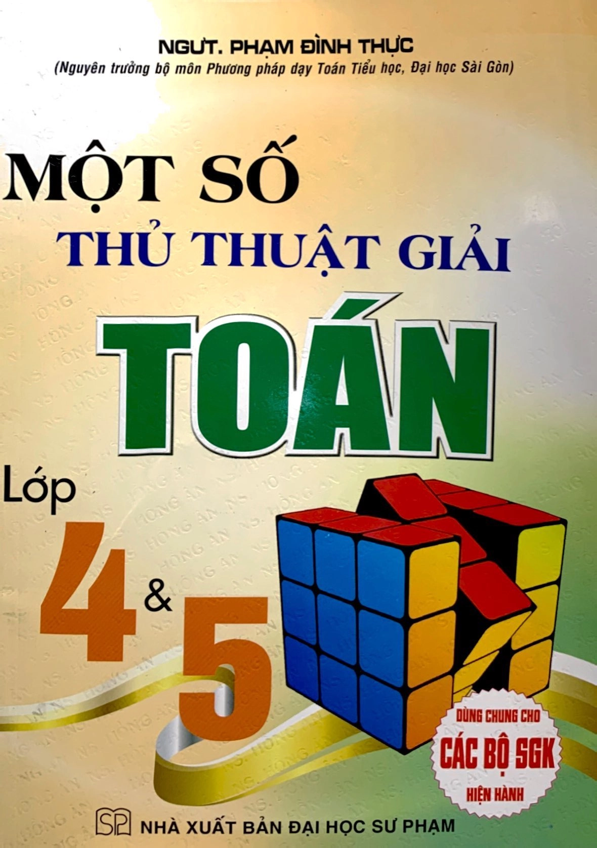 Một số thủ thuật giải toán 4 và 5