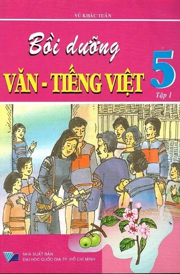 Bồi dưỡng Văn Tiếng việt 5 tập 1