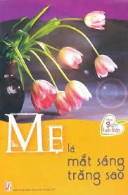 Mẹ là mắt sáng trăng sao