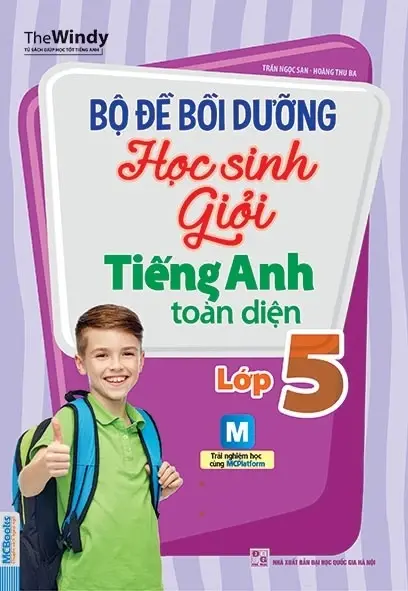 Bộ đề bồi dưỡng học sinh giỏi Tiếng anh toàn diện 5
