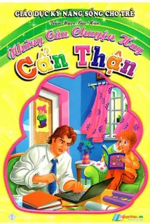 Những câu chuyện hay cẩn thận