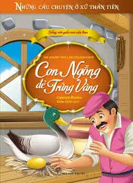 Con ngỗng đẻ trứng vàng