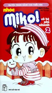 Nhóc Miko! Cô bé nhí nhảnh tập 2