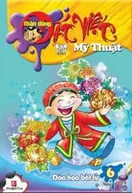 Thần đồng đất việt mỹ thuật tập 6