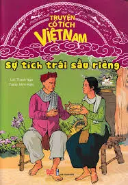 Truyện cổ tích Việt Nam: Sự tích trái sầu riêng