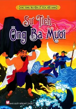 Truyện cổ tích Việt Nam: Ông 30